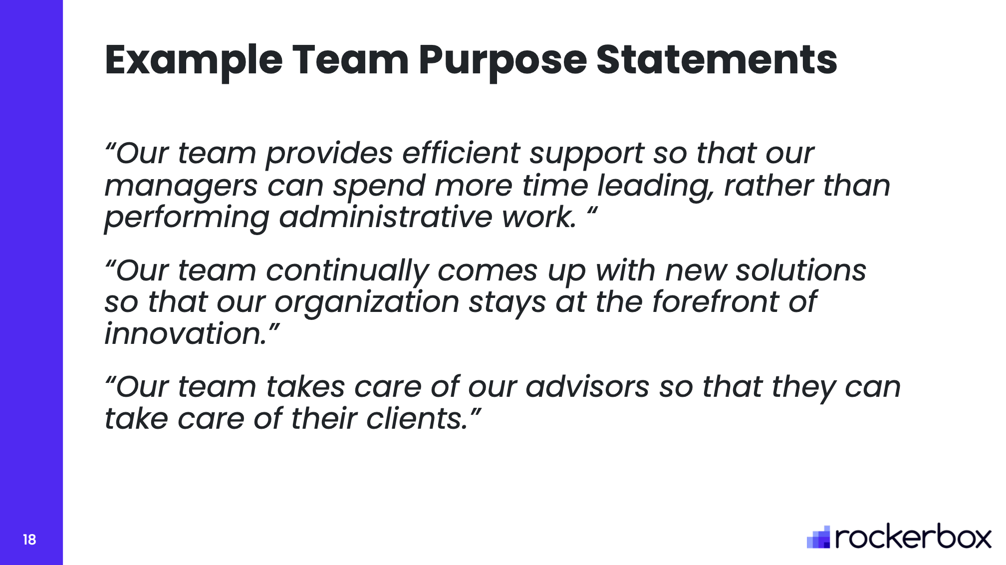 Example Team Purpose Statements