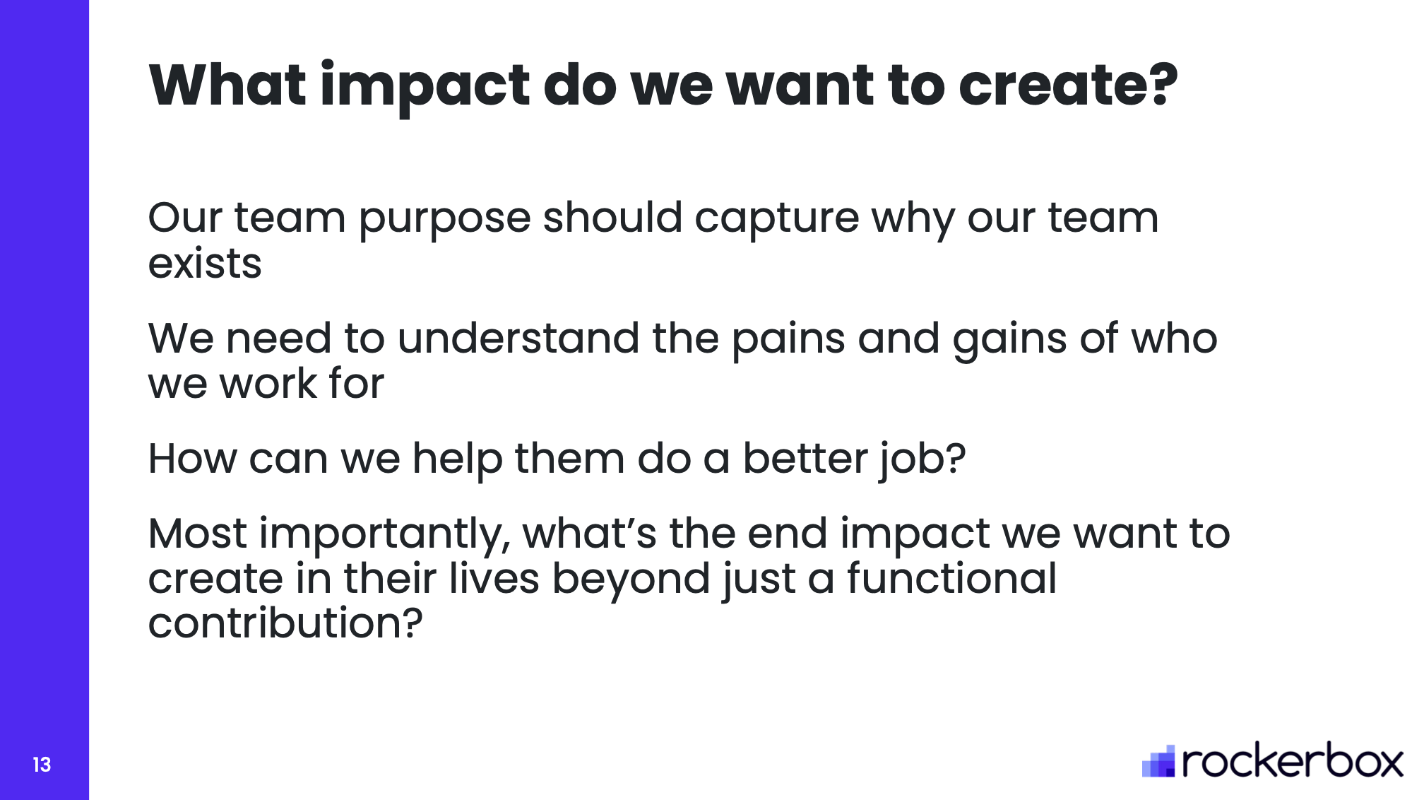What impact do we want to create